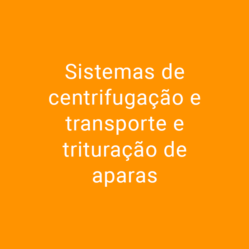 sistemas-de-centrifugacao-e-transporte-e-trituracao-de-aparas-hover